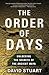 The Order of Days: The Maya World and the Truth About 2012