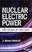 Nuclear Electric Power: Saf...