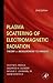 Plasma Scattering of Electromagnetic Radiation by John Sheffield