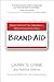 Brand Aid: Taking Control o...