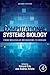 Computational Systems Biology by Andres Kriete