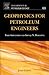 Geophysics for Petroleum Engineers