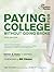 Paying for College Without Going Broke, 2013 Edition by Kalman Chany