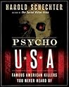 Psycho USA by Harold Schechter