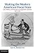 Making the Modern American Fiscal State: Law, Politics, and the Rise of Progressive Taxation, 1877-1929