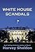 White House Scandals