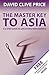 The Master Key to Asia: A 6...