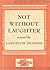 Not Without Laughter