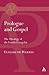 Prologue and Gospel