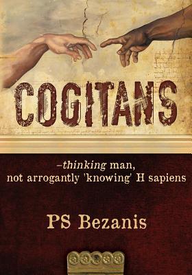 Cogitans: thinking man, not arrogantly 'knowing' H sapiens