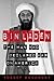 Bin Laden: The Man Who Declared War on America