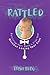 Rattled: Surviving Your Bab...
