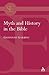 Myth and History in the Bible by Giovanni Garbini