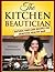The Kitchen Beautician: Natural Hair Care Recipes for Beautiful Healthy Hair