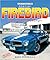 Pontiac Firebird – The Auto-Biography by Marc Cranswick