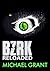 BZRK Reloaded (BZRK, #2)