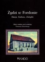 Żydzi w Fordonie. Dzieje, Kultura, Zabytki (Paperback)