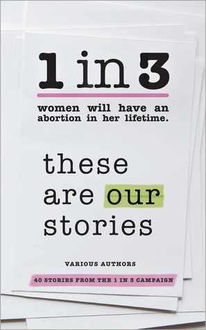 1 in 3: These Are Our Stories (Paperback)