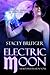 Electric Moon (Raven Invest...