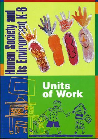 Human Society and Its Environment K-6: Units of Work