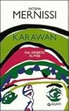Karawan: Dal deserto al web