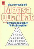 Mensa Quadrat. Denksportaufgaben für Hochbegabte. (Paperback)