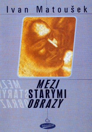 Mezi starými obrazy