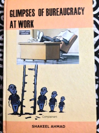 Glimpses of Bureaucracy at Work