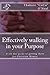 Effectively walking in your...
