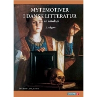 Mytemotiver i dansk litteratur – en antologi (Myth Motives in Danish Literature — An Antology)