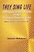 They Sing Life: Anthology o...