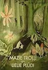 Mazie troļļi un l...