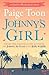 Johnny's Girl (Johnny Be Good, #2.5)
