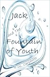 Jack and The Fountain of Youth by H.L. Carpenter