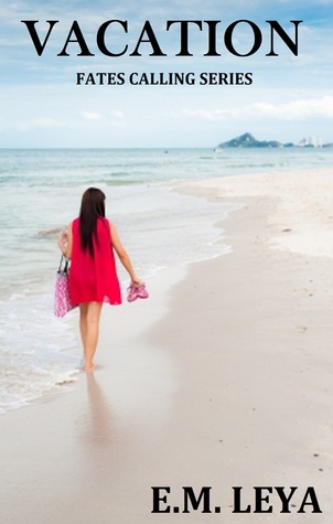 Capa do Livro Vacation (Fates Calling book 1)