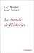 La morale de l'historien