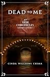 Dead to Me by Cinda Williams Chima
