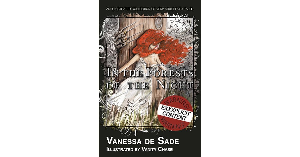 In The Forests Of The Night By Vanessa De Sade