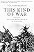 This Kind of War by T.R. Fehrenbach