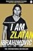 I am Zlatan Ibrahimović