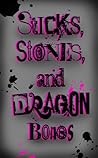 Sticks, Stones, and Dragon Bones by Evelyn Ink