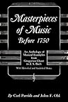 Masterpieces of Music Before 1750: An Anthology of Musical Examples from Gregorian Chant to J.S. Bach