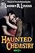 Haunted Chemistry by Lindsey R. Loucks