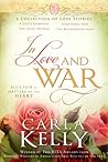 In Love and War by Carla Kelly