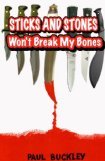 Sticks and Stones Won't Break My Bones (Kindle Edition)