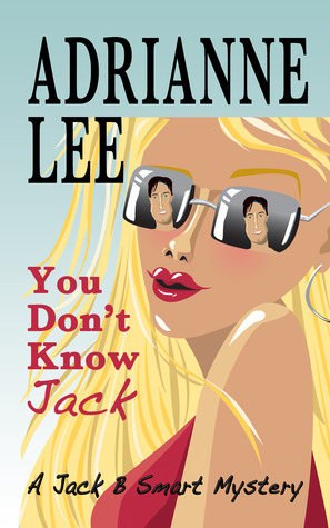 You Don't Know Jack (Jack B. Smart, #1)