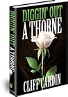 Diggin' Out A Thorne