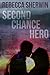 Second Chance Hero