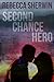 Second Chance Hero