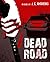 Dead Road (Dead Road #1)